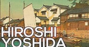 Hiroshi Yoshida: A collection of 278 works (HD)