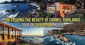 Unleashing the Beauty of Carmel Highlands Living: Tour of $8.8M House