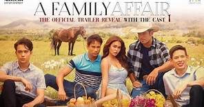 A Family Affair Trailer Drop: Ivana Alawi, Gerald Anderson, Jake Ejercito, Jameson Blake