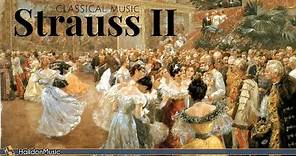 Strauss II - Waltzes, Polkas & Operettas | Classical Music Collection