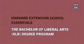 The Bachelor of Liberal Arts (ALB) Degree Program | Harvard Extension School Essentials