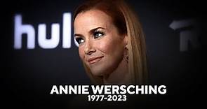 Annie Wersching Dead at 45