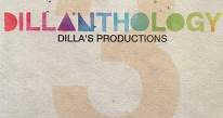Dilla - Dillanthology 3 (Dilla's Productions)
