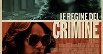 Le Regine del Crimine - Film (2019)