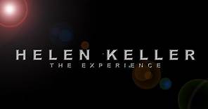 Helen Keller: The Experience (OFFICIAL TRAILER)