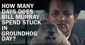 How Many Days Does Bill Murray Spend Stuck In Groundhog Day?