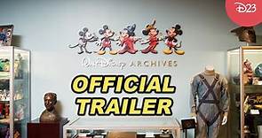 Adventure Thru the Walt Disney Archives | Official Trailer
