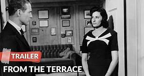 From the Terrace 1960 Trailer HD | Paul Newman | Joanne Woodward