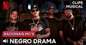 Negro Drama: Clipe Musical | Racionais: Das Ruas de São Paulo Pro Mundo | Netflix Brasil