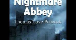 Nightmare Abbey by Thomas Love Peacock ~ Full Audiobook