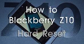 Blackberry Z10 hard reset
