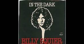 Billy Squier - In The Dark (live) (1981)