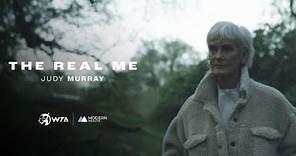 The Real Me: Judy Murray | Modern Health x WTA | Part 1