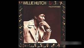 Willie Hutch - Fully Exposed -1973 (FULL ALBUM)