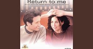 Return To Me (From "Return to Me")