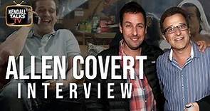 Allen Covert talks Adam Sandler stories, Happy Madison Movies, New Movie Announcement & Much more!