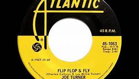 1955 Joe Turner - Flip Flop & Fly