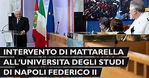 Mattarella interviene all'Università degli Studi di Napoli Federico II