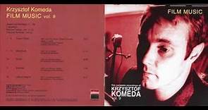Krzysztof Komeda - Film Music