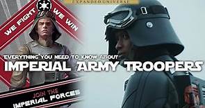 A Comprehensive Guide to the Imperial Army Troopers | Manda-LORE