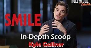 In-Depth Scoop | Kyle Gallner - 'Smile'