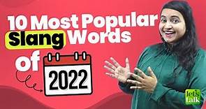 Most Popular English Slangs Words Of 2022 | Slang Words & Phrases For Daily Use In Conversations
