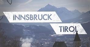 Innsbruck, Tirol | Capital of the Austrian Alps