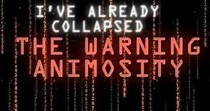 The Warning - "ANIMOSITY" (Official Lyric Video)