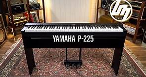 YAMAHA P-225 Piano Review | Better Music