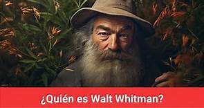 ¿Quién es Walt Whitman?