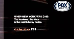 When New York Was One: The Yankees, The Mets & The 2000 Subway Series | Trailer | FOX Sports Films