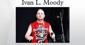 Ivan L. Moody
