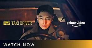 Taxi Driver - Watch Now | Korean Drama | Amazon Prime Video