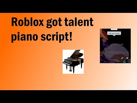 Roblox Talent Show Piano Sheets Zonealarm Results - roblox got talent hack script