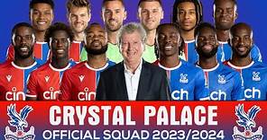 CRYSTAL PALACE FC 2023/2024 OFFICIAL SQUAD AND SHIRT NUMBER