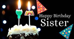 Happy birthday greetings for Sister | Best birthday wishes & messages for sister