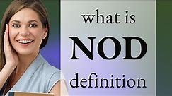 Nod • NOD definition