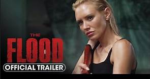 The Flood | Official Trailer – Nicky Whelan, Casper Van Dien