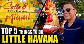Top 5 Things to Do in LITTLE HAVANA | Miami Travel Guide Fall 2021 (Follow these steps)