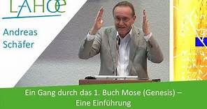 03.06.2023 Andreas Schäfer: Ein Gang durch das 1. Buch Mose (Genesis) - Eine Einführung