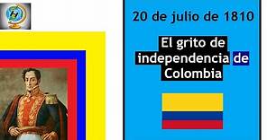 El 20 de julio de 1810, grito de independencia de Colombia