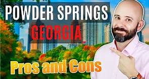Pros and Cons of Living in Powder Springs Georgia