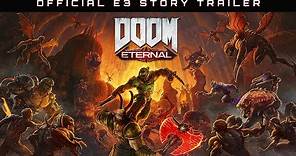 DOOM Eternal – Official E3 Story Trailer