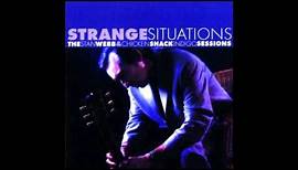 Stan Webb's Chicken Shack - The House That Love Lives In ( Strange Situations ) Indigo Sessions 2006