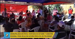 Municipalidad Distrital Veintiséis de Octubre y Gobierno Regional Piura realizan acción cívica en Los Polvorines