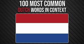 TOP 100 Most Common Dutch Words - Learn Dutch Vocabulary