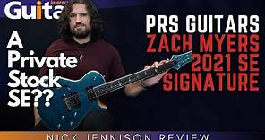 PRS SE Zach Myers Signature 2021 | Reviews | Nick Jennison
