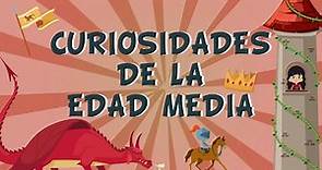 CURIOSIDADES DE LA EDAD MEDIA | Videos Educativos para Niños