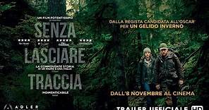 SENZA LASCIARE TRACCIA Trailer Ufficiale Italiano