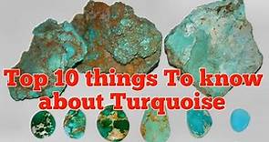 Top 10 things to know about Turquoise